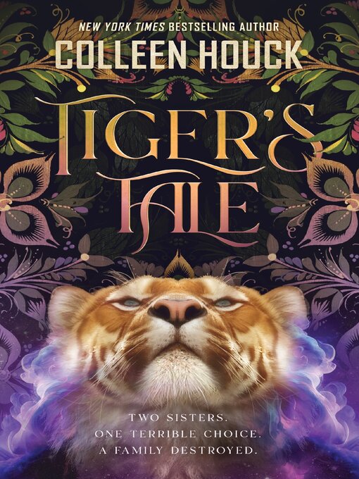 Title details for Tiger's Tale by Colleen Houck - Available